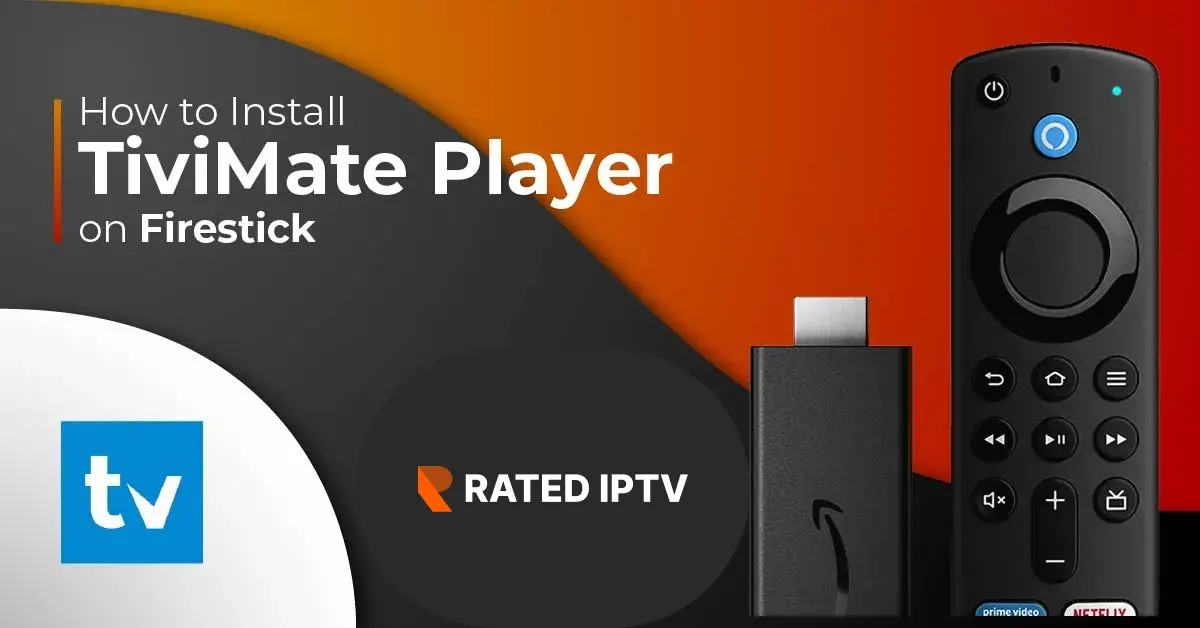 TiviMate IPTV Player on Firestick